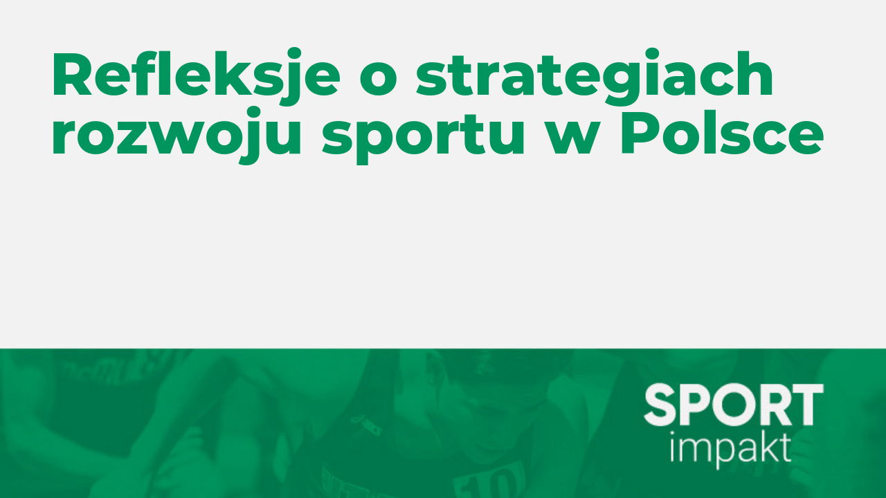 Strategia sportu, cele i miejsce sportu wyczynowego